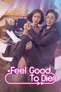 watch-Feel Good To Die