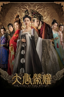 watch-The Glory of Tang Dynasty