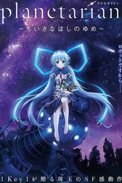 watch-Planetarian: The Reverie of a Little Planet