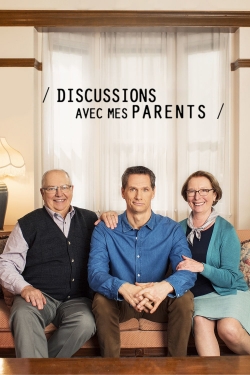 watch-Discussions avec mes parents