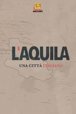 watch-L'Aquila: una città italiana