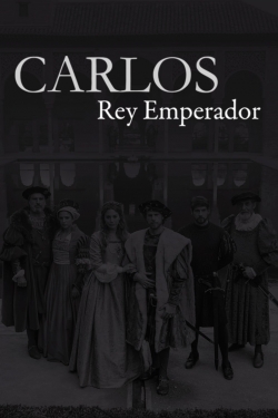 watch-Carlos, Rey Emperador