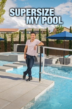 watch-Supersize My Pool