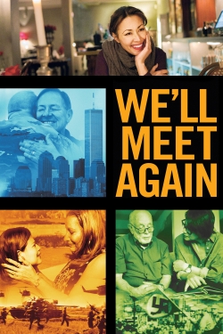 watch-We'll Meet Again