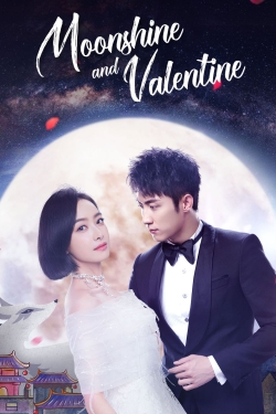 watch-Moonshine and Valentine