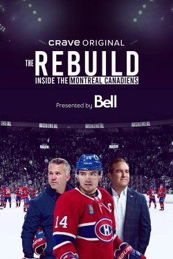 watch-The Rebuild: Inside the Montreal Canadiens