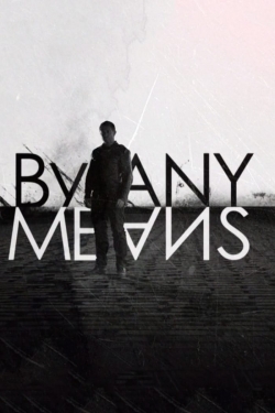 watch-By Any Means