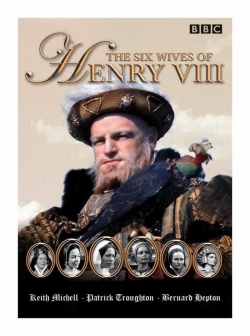 watch-The Six Wives of Henry VIII