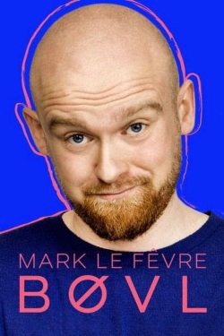 watch-Mark Le Fêvre - BØVL