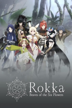 watch-Rokka: Braves of the Six Flowers