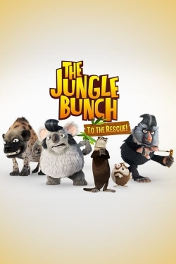 watch-The Jungle Bunch: To the Rescue