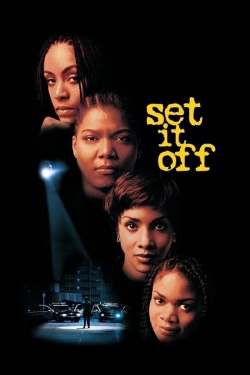 watch-Set It Off