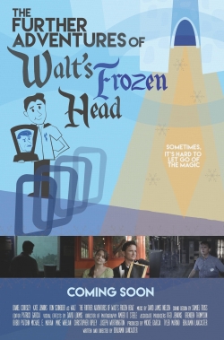 watch-The Further Adventures of Walt's Frozen Head