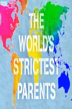 watch-The World's Strictest Parents