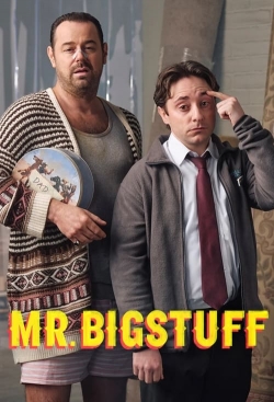 watch-Mr. Bigstuff