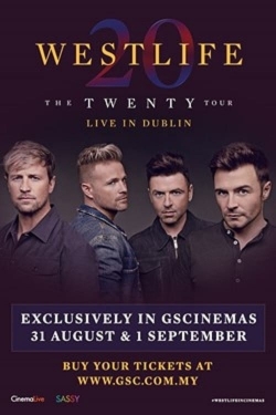 watch-Westlife: The Twenty Tour Live in Dublin