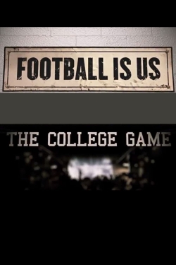 watch-Football Is Us: The College Game