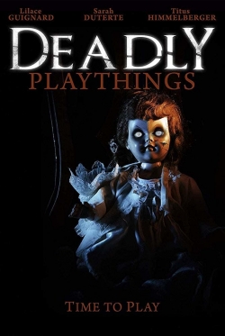 watch-Deadly Playthings