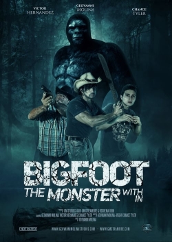 watch-Bigfoot: The Monster Within