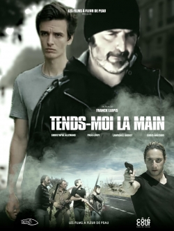 watch-Tends-moi la main