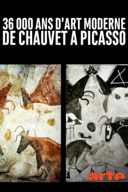 watch-36 000 Ans D'art Moderne, De Chauvet à Picasso