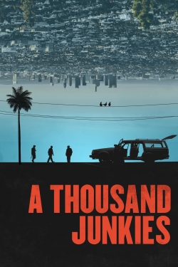 watch-A Thousand Junkies