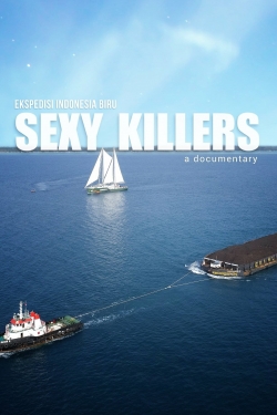 watch-Sexy Killers