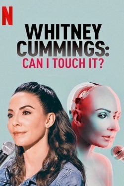 watch-Whitney Cummings: Can I Touch It?