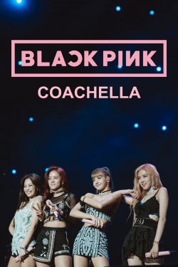 watch-BLACKPINK: Coachella