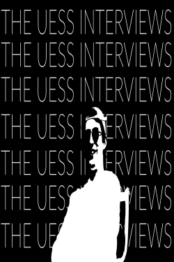 watch-The Uess Interviews