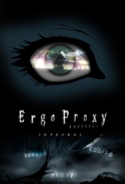 watch-Ergo Proxy