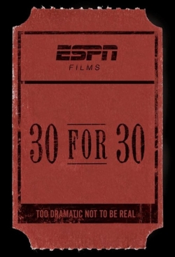 watch-30 for 30: Seau - Film Documentary