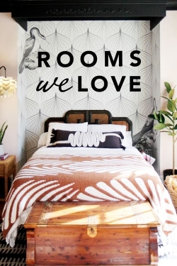 watch-Rooms We Love