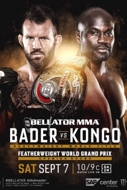 watch-Bellator 226: Bader vs. Kongo