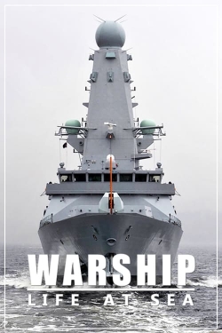 watch-Warship: Life at Sea