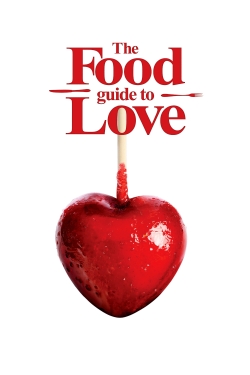 watch-The Food Guide to Love