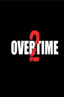 watch-Overtime 2