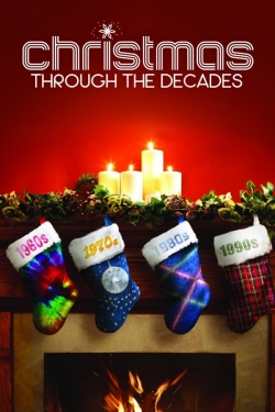 watch-Christmas Through the Decades