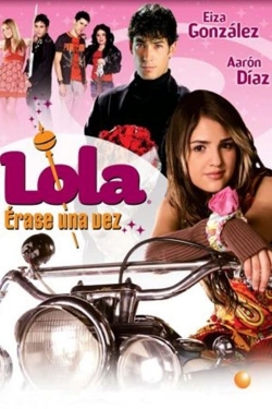 watch-Lola...Érase una vez