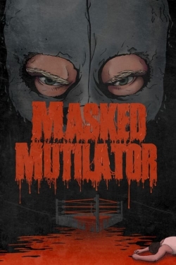 watch-Masked Mutilator