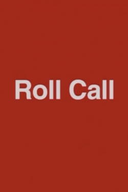 watch-Roll Call