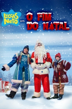 watch-Luccas Neto in: The End of Christmas