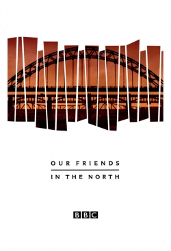 watch-Our Friends in the North