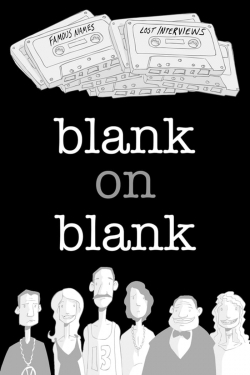 watch-Blank on Blank