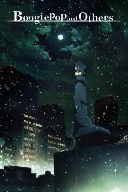 watch-Boogiepop and Others