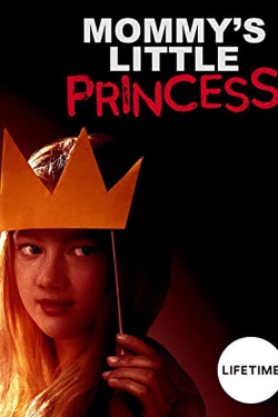 watch-Mommy's Little Princess