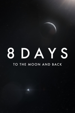 watch-8 Days: To the Moon and Back