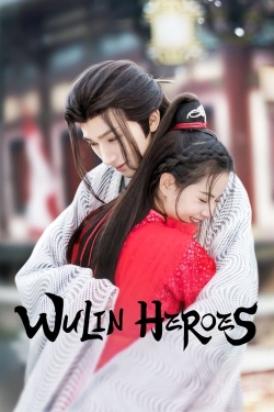 watch-Wulin Heroes