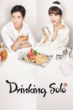 watch-Drinking Solo