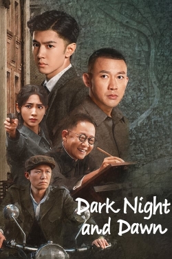 watch-Dark Night and Dawn